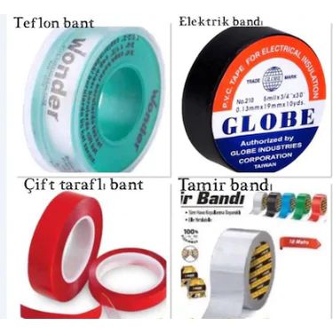 Çift Taraflı Bant + Tamir Bandı + Teflon Band + Elektirk Bandı